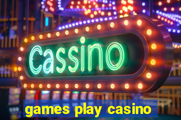 games play casino